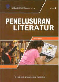Image of Penelusuran Literatur : Buku Materi Pokok PUST4209/3SKS/Modul 1-9