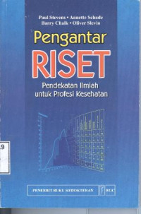 Image of Pengantar Riset : pendekatan ilmiah untuk profesi kesehatan