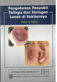 Image of Pengobatan Penyakit Telinga dan dan Jaringan Lunak di Sekitarnya