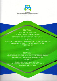 Image of Peraturan Menteri Koordinator Bidang Kesejahteraan Rakyat Republik Indonesia Nomor 07 Tahun 2014 Tentang Rencana Aksi Nasional Perlindungan dan Pemberdayaan Perempuan dan Anak Dalam Konflik Sosial Tahun 2014-2019