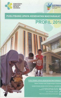 Image of Puslitbang Upaya Kesehatan Masyarakat : Profil  2018