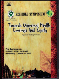 Image of Regional Symposium : Towards Universal Health Coverage and Equity (Yogyakarta, October 9th - 12th, 2012) - Pre-Symposium: Public Health Law, Wednesday 10 Okt'2012