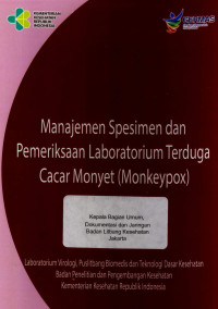 Image of Manajemen Spesimen dan Pemeriksaan Laboratorium Terduga Cacar Monyet (Monkeypox)
