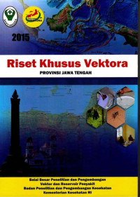 Image of Riset Khusus Vektora Provinsi Jawa Tengah