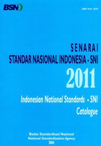 Image of Senarai Standar Nasional Indonesia-SNI 2011(Indonesian National Standards-SNI Catalogue)