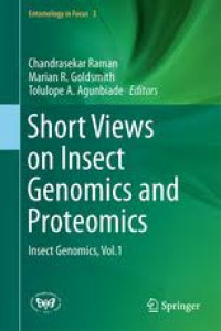 Image of Short Views on Insect Genomics and Proteomics : Insect Genomics, Vol.1