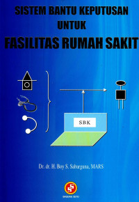 Image of Sistem Bantu keputusan untuk fasilitas Rumah Sakit