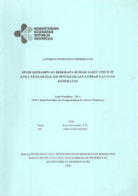 Image of Laporan Penelitian Kesehatan Studi Kemampuan Beberapa Rumah Sakit Umum di Jawa Tengah dalam Pengelolaan Limbah Layanan Kesehatan