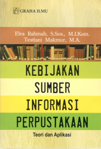 Image of Kebijakan Sumber Informasi Perpustakaan (Teori dan Aplikasi)