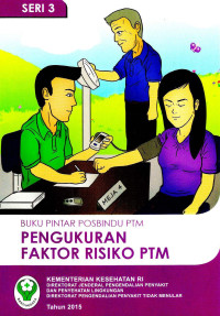 Image of Buku Pintar Posbindu PTM Pengukuran Faktor Risiko PTM (seri 3)