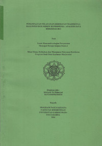 Image of Pemanfaatan Pelayanan Kesehatan Tradisional Bagi Penduduk Miskin di Indonesia : Analisis Data Riskesdas 2013