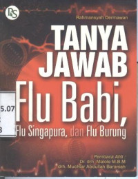 Image of Tanya Jawab Flu Babi, Flu Singgapura, dan Flu Burung