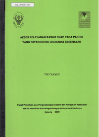 Image of Akses Pelayanan Rawat Inap pada Pasien yang Ditanggung Asuransi Kesehatan