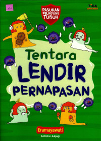 Image of Tentara Lendir Pernafasan : Pasukan Pelindung Tubuh