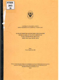 Image of Karakteristik Konsumsi Gizi Makro Berdasarkan Status Obesitas pada Penduduk Dewasa (RKD 2013 dan SKMI 2014) (Laporan Analisis Lanjut Riset Kesehatan Nasional Tahun 2015)