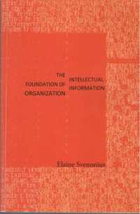 Image of The Intellectual Foundation of Information Organization
