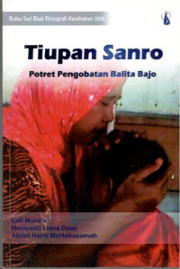 Image of Tiupan Sanro : Potret Pengobatan Balita Bajo