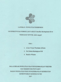 Image of Uji Efektivitas Formulasi Tablet Bacillus thuringiensis H-14 terhadap Jentik Aedes aegypty. (Risbinkes)