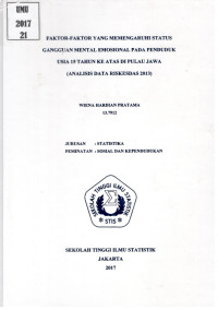 Image of Faktor-faktor yang Memengaruhi Status Gangguan Mental Emosional pada Penduduk Usia 15 Tahun ke Atas di Pulau Jawa (Analisis Data Riskesdas 2013)
