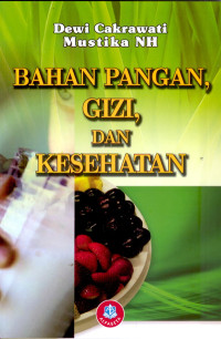 Image of Bahan Pangan,Gizi dan Kesehatan