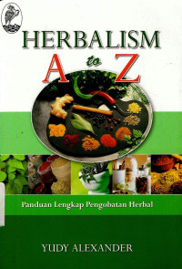 Image of Herbalism A to Z: Panduan lengkap pengobatan herbal