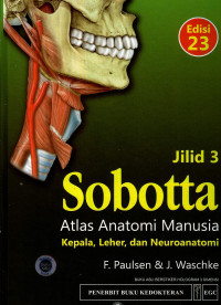 Image of Sobotta, Atlas anatomi manusia: anatomi umum dan sistem muskuloskeletal