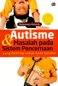 Image of Autisme & masalah pada sistem pencernaan (penting untuk and ketahui)