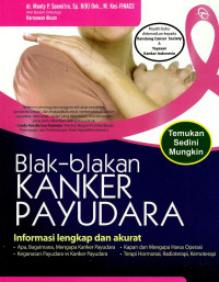 Image of Blak-blakan Kanker payudara: temukan sedini mungkin