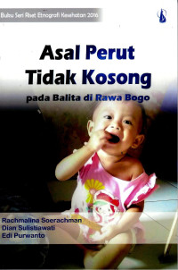 Image of Asal Perut Tidak Kosong pada Balita di Rawa Bogo