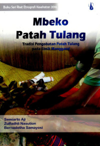Image of Mbeko Patah Tulang Tradisi Pengobatan Patah Tulang pada Etnik Manggarai