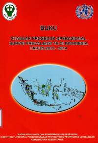 Image of Buku standar prosedur operasional survei prevalensi TB di Indonesia tahun 2012-2014