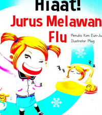 Image of Hiaat! Jurus Melawan Flu