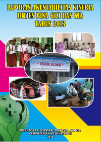 Image of Laporan Akuntabilitas Kinerja Ditjen Bina Gizi dan KIA Tahun 2013