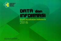 Image of Data dan Informasi : Profil Kesehatan Indonesia 2016