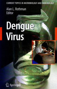 Image of Dengue virus: current topics in microbiology and immunology
