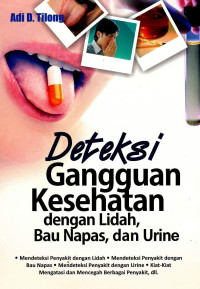 Image of Deteksi gangguan kesehatan dengan lidah, bau napas, dan urine