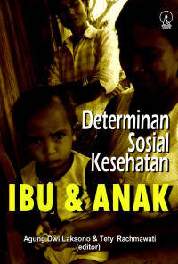Image of Diterminan Sosial Kesehatan Ibu dan Anak