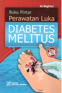 Image of Buku Pintar Perawatan Luka Diabetes Melitus
