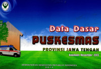 Image of Data dasar Puskesmas provinsi Jawa Barat, Jawa Tengah dan Jawa  Timur: keadaan Desember 2013