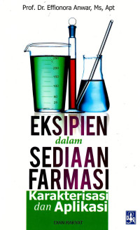 Image of Eksipien dalam sediaan farmasi: karakteriisasi dan aplikasi