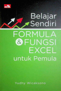 Image of Belajar Sendiri Formula dan Fungsi Excel untuk Pemula