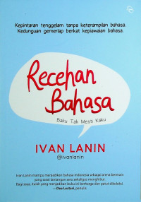 Image of Recehan Bahasa : Baku Tak Mesti Kaku