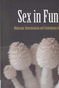 Image of Sex in Fungi Molecular Determination and Evolutionary Implications