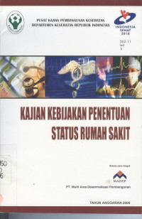 Image of Kajian Kebijakan Penentuan Status Rumah Sakit