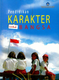 Image of Pendidikan Karakter Untuk Bangsa