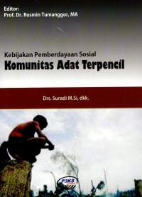Image of Kebijakan pemberdayaan sosial, komunitas adat terpencil