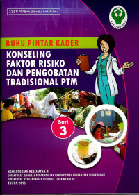 Image of Buku pintar kader Konseling faktor risiko dan pengobatan tradisional PTM (seri 3)