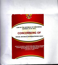 Image of Law of the Republic Indonesia Number 24 of 2011 CONCERNING of Social security Administering Body