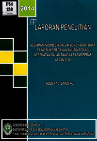 Image of Kesiapan Indonesia dalam menghadapi daya saing sumber daya manusia bidang kesehatan dalam rangka pasar bebas Asean 2015