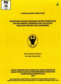 Image of Komposisi bahan makanan untuk kesehatan dalam rangka peningkatan validitas analisis survei pola konsumsi